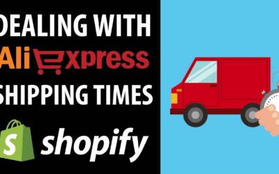 How To Deal With AliExpress Shipping Times – Shopify Dropshipping
