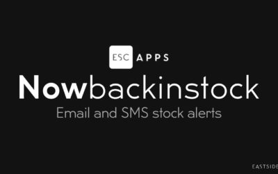 Shopify Now Back In Stock App by Eastside Co