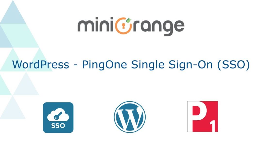 WordPress PingOne Single Sign-On (SAML) | Login to WordPress using PingOne | PingOne As IDP