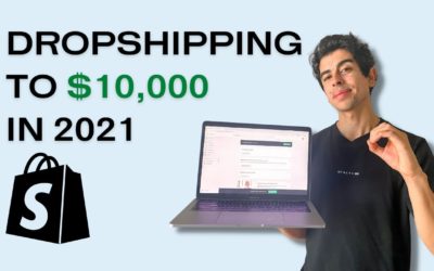 How To Start Shopify Dropshipping From $0 To $10k in 2021