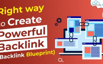 The Right Way to Create Powerful Backlink (Backlink Blueprint) Hindi