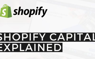 What is Shopify Capital: Shopify Capital Explained