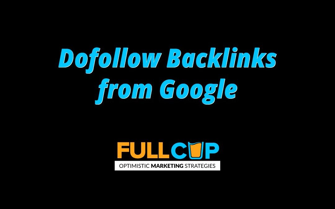Dofollow Backlinks from Google – SEO