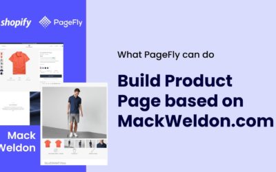 How PageFly build a Shopify Product page based on Mack Weldon website