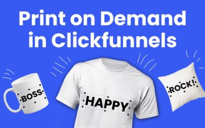 How to sell print on demand in ClickFunnels with Shopify fulfilment?