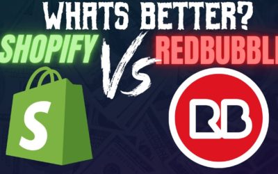 Redbubble Vs Shopify | Whats the Best For Print On Demand in 2021?
