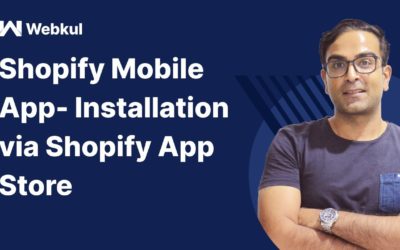 Installation Via Shopify Store – Shopify Mobile App