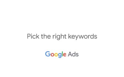 Get Started with Google Ads: Pick The Right Keywords