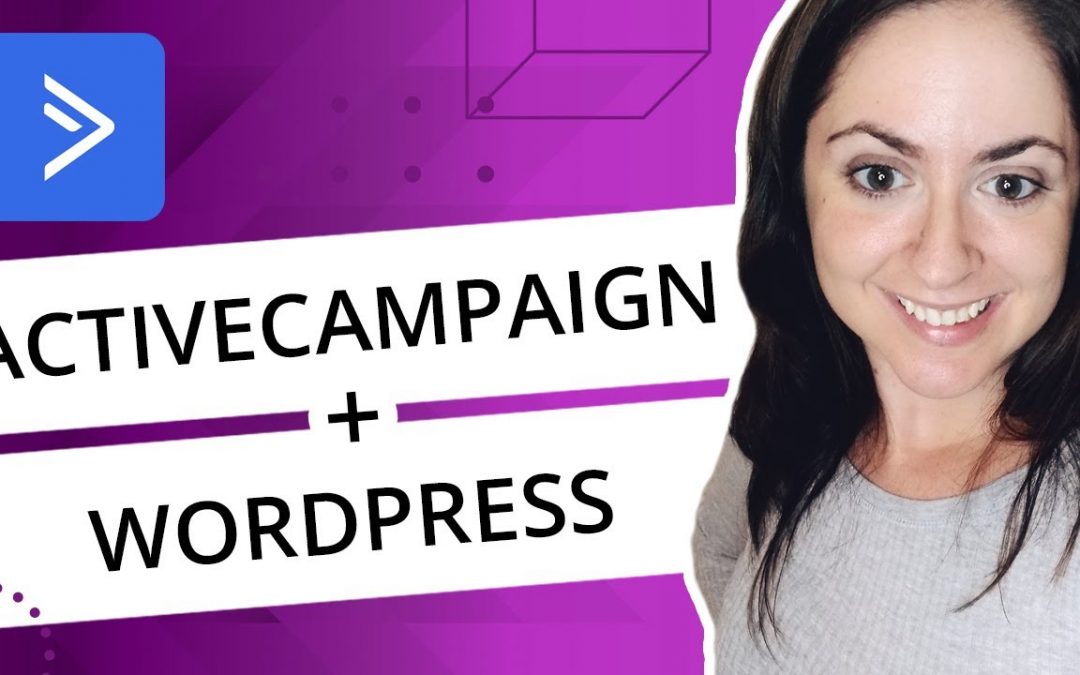 How to Connect ActiveCampaign to Your WordPress Website Tutorial