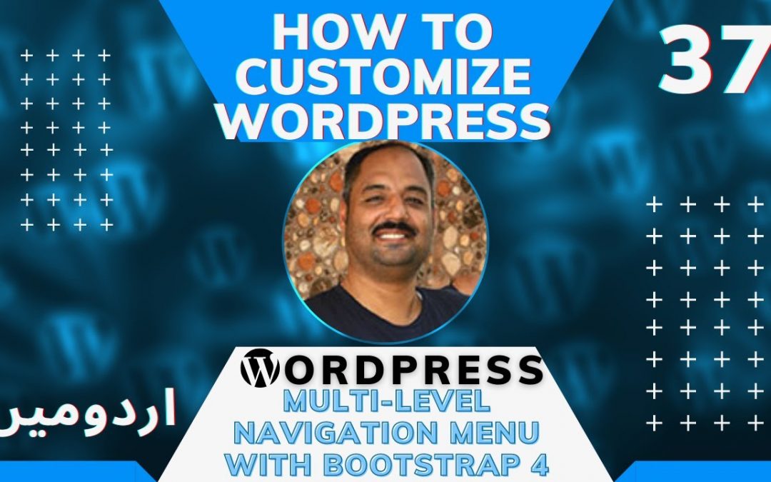 Part 37 How to Customize WordPress in Urdu/Hindi: How to Create Bootstrap 4 Multi-Level Navigation