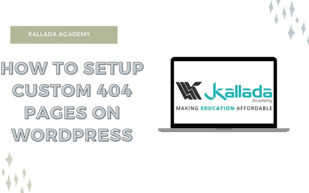 How To Create a Custom 404 Page in WordPress