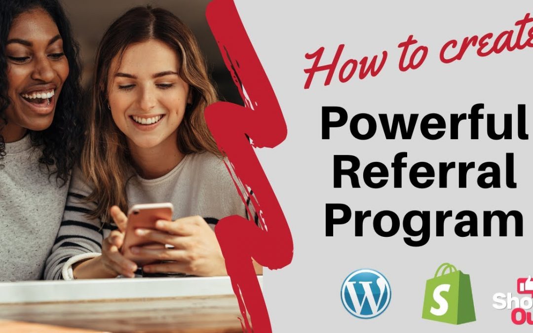 How to Create a Powerful Customer Referral Program on WordPress & Shopify