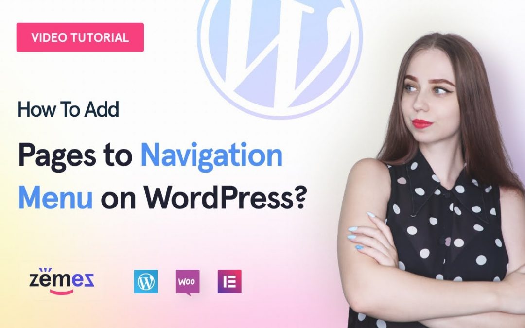 How To Add Pages To Navigation Menu On WordPress