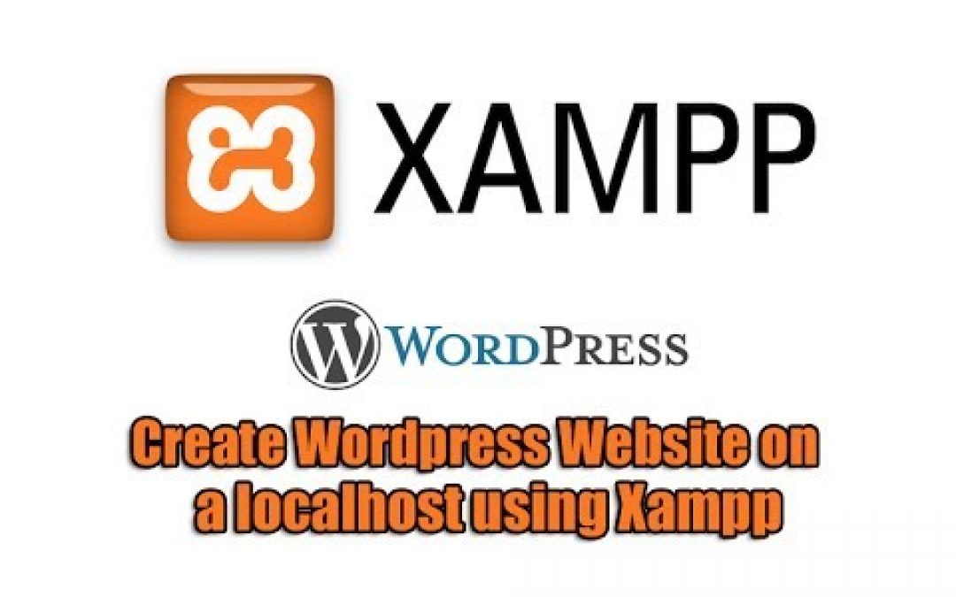 Create WordPress Website on a localhost using Xampp