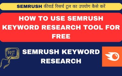 How To Use SEMrush Keyword Research Tool For Free | Premium & Link Building With Competitor Research