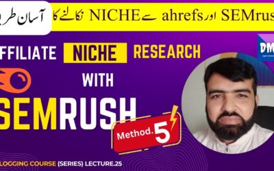 Semrush Niche Research Method Lecture 25 by Khuram Shehzad