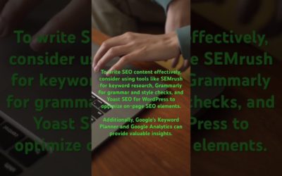 To write SEO content effectively, consider using tools like SEMrush for keyword research, Grammarly