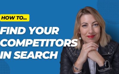 How To Find Your Competitors in Search (With Semrush)