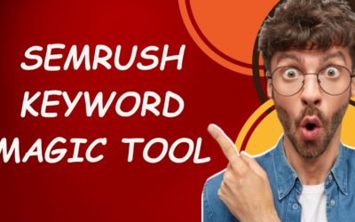 Semrush Keyword Research 2024 | How to Use Semrush Keyword Magic Tool in 2024?
