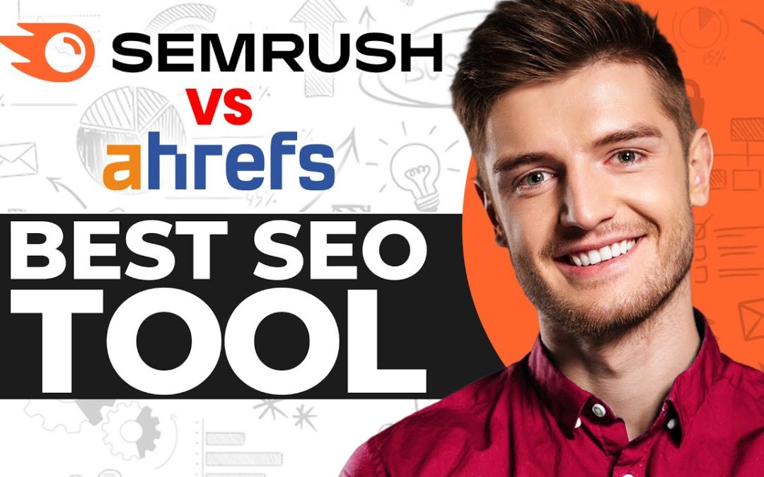 Semrush Vs Ahrefs In 2024 | Which One Is The Best SEO Tool?