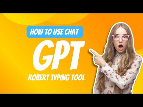 How to use chat gpt application |Robert typing tool |for article and documents